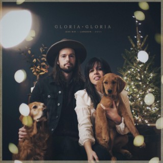 Gloria Gloria (Deluxe Edition)