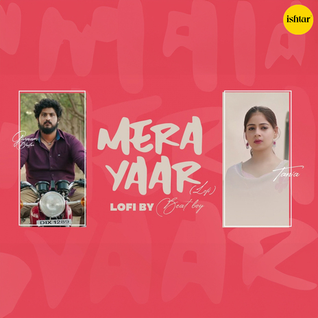 Mera Yaar Lofi (Lofi Version) | Boomplay Music