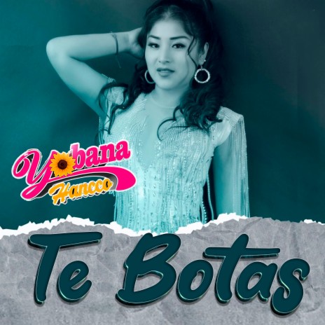 Te Botas | Boomplay Music