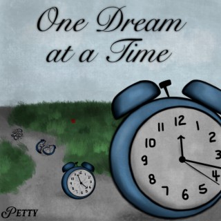 One Dream at a Time lyrics | Boomplay Music