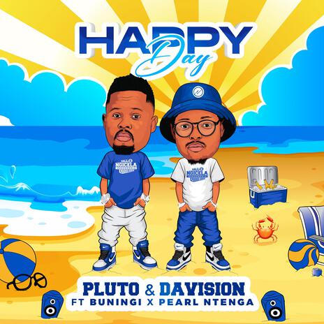 Happy Day ft. Buningi & Pearl Ntenga | Boomplay Music