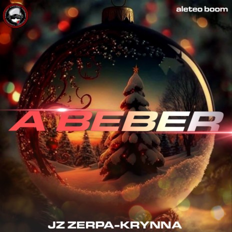 A Beber (Navidad Edition) ft. Krynna & Aleteo Boom