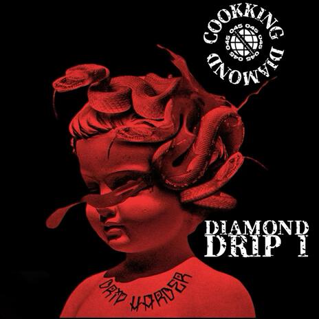 Diamond Drip I | Boomplay Music