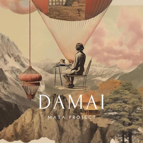 Damai | Boomplay Music