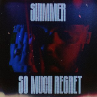 So Much Regret lyrics | Boomplay Music