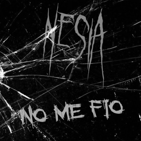 No me fío | Boomplay Music