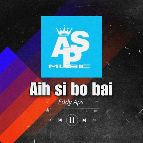 Aih si bo bai | Boomplay Music