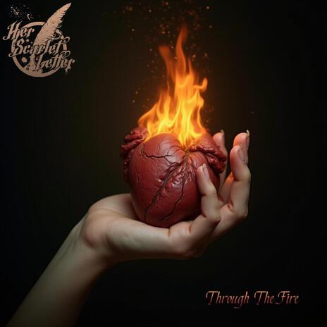 Through the Fire | Boomplay Music