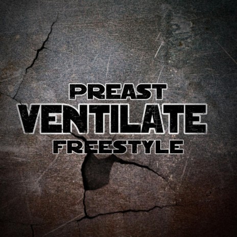 Ventilate (Freestyle) | Boomplay Music