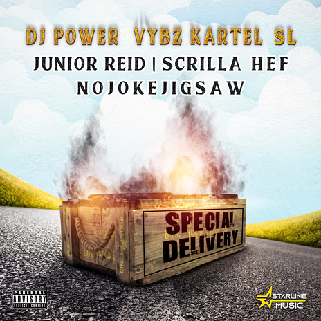 Special Delivery ft. Vybz Kartel, SL, Junior Reid, Nojokejigsaw & Scrilla Hef | Boomplay Music