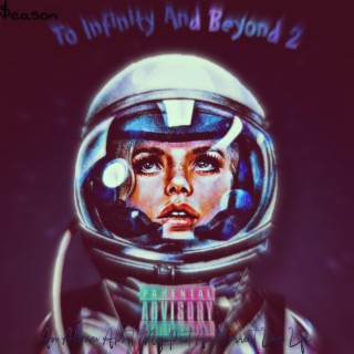 To Infinity And Beyond 2