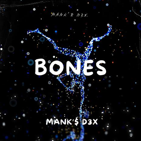 Bones | Boomplay Music