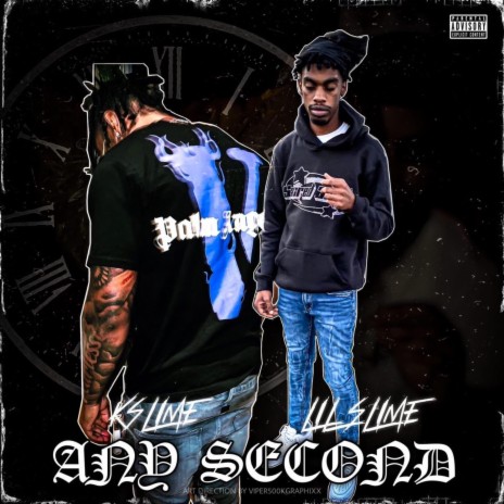 Any Second ft. Lil Slime | Boomplay Music