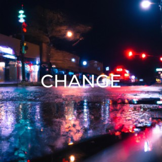 Change