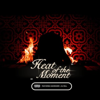 Heat of The Moment