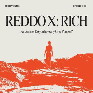 REDDO X: Rich