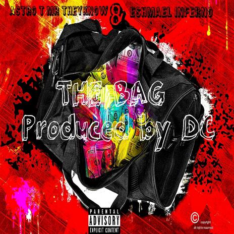 The Bag ft. Eshmael Inferno | Boomplay Music