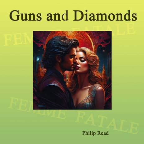 Guns and Diamonds | Boomplay Music