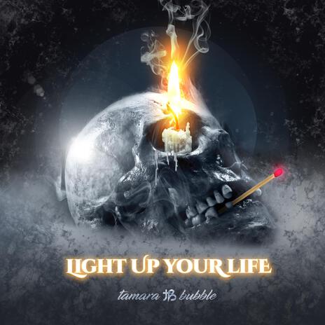 Light Up Your Life | Boomplay Music