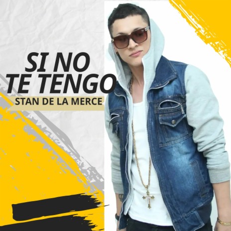 Si No Te Tengo | Boomplay Music