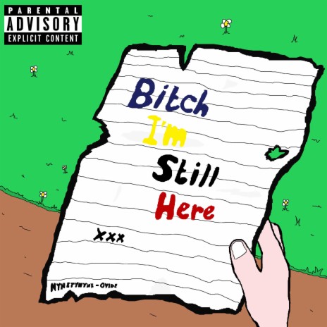 Bitch I'm Still Here | Boomplay Music