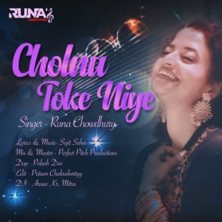 Cholna Toke Niye