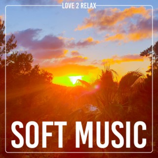 Soft Music