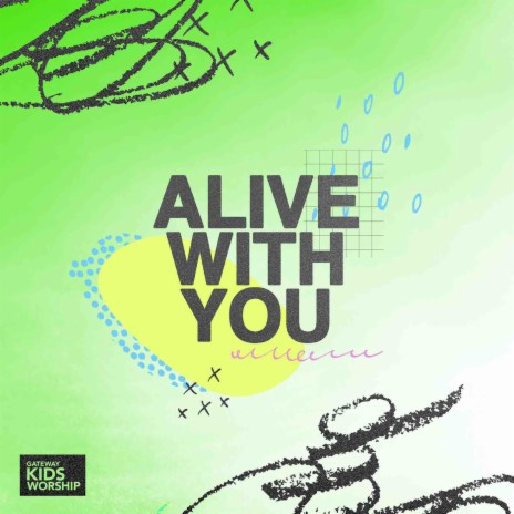 Alive With You ft. Landree DePrang