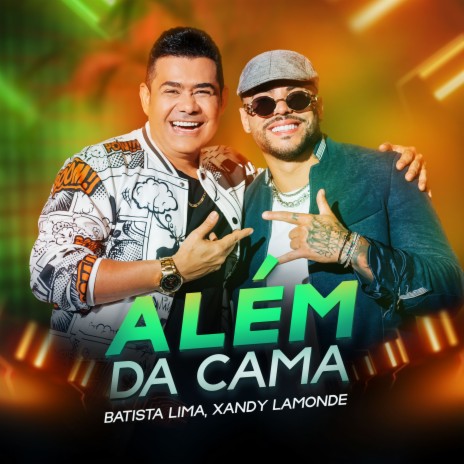 Além da Cama ft. Xandy Lamonde | Boomplay Music