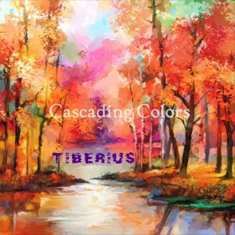 Cascading Colors | Boomplay Music