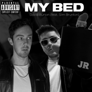 My Bed ft. Slim Brunton lyrics | Boomplay Music
