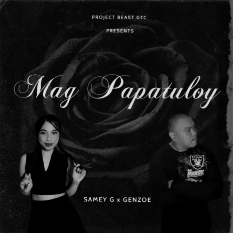 Mag Papatuloy ft. Samey G & Genzoe | Boomplay Music
