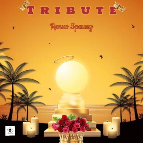 Tribute | Boomplay Music