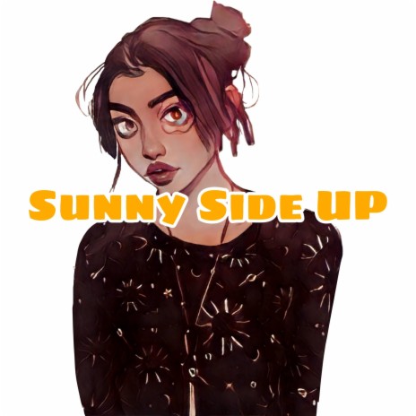 Sunny Side UP | Boomplay Music