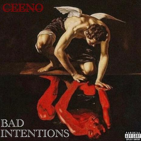 Bad Intentions | Boomplay Music