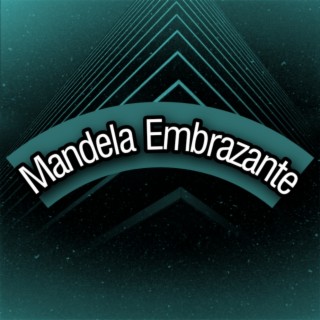 Mandela Embrazante