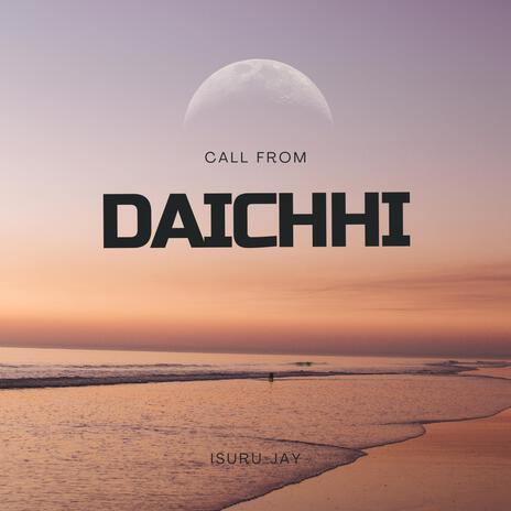 Call from Daichi | Boomplay Music