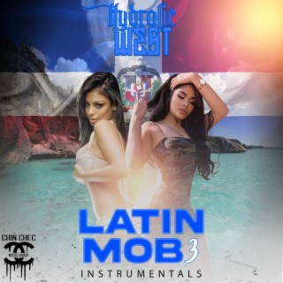 Latin Mob 3 Instrumentals