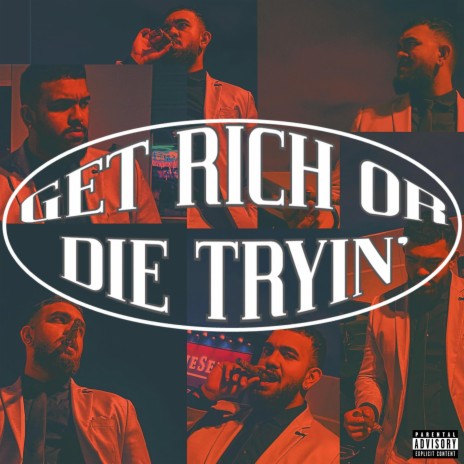 GET RICH OR DIE TRYIN' | Boomplay Music
