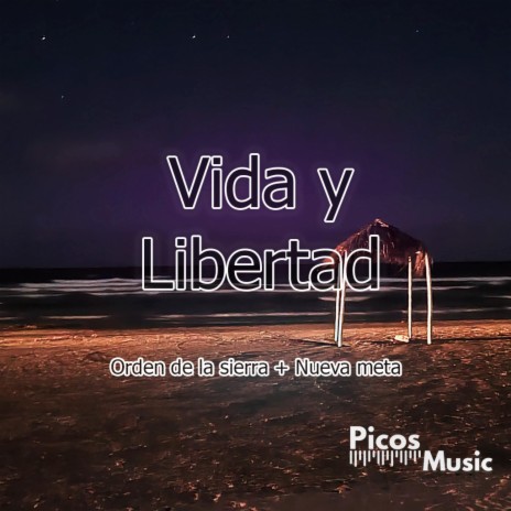 Vida y Libertad ft. Nueva Meta