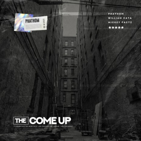 The Come Up ft. William Cata & Mickey Factz | Boomplay Music