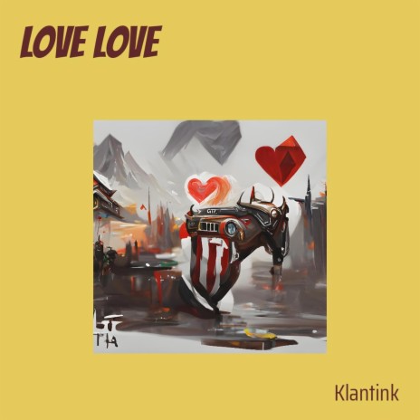 Love Love | Boomplay Music