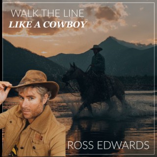 Walk the Line of a Cowboy | Boomplay Music