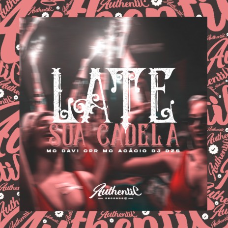 Late Sua Cadela ft. Mc Acácio & DJ DZS | Boomplay Music