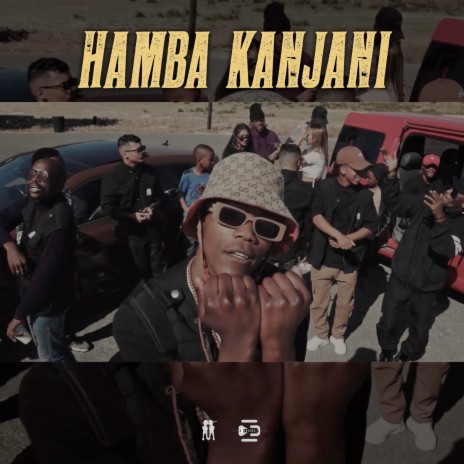 Hamba Kanjani ft. Tommy_Velele | Boomplay Music