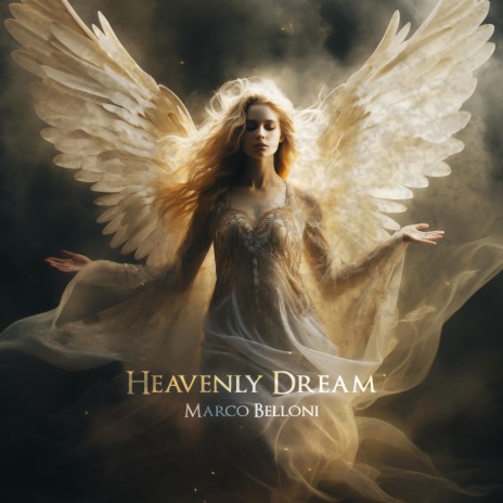 Heavenly Dream | Boomplay Music