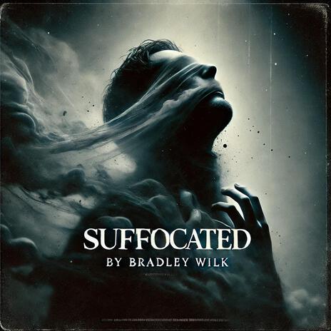 Suffocated