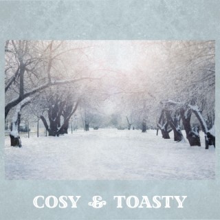 Cosy + Toasty