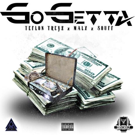 Go Getta ft. malx & souff | Boomplay Music