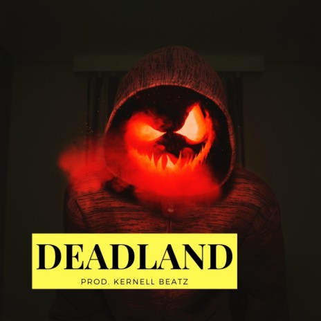 Deadland | Boomplay Music